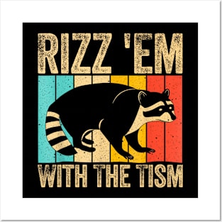 Rizz Em With The Tism Retro Raccoon Meme Posters and Art